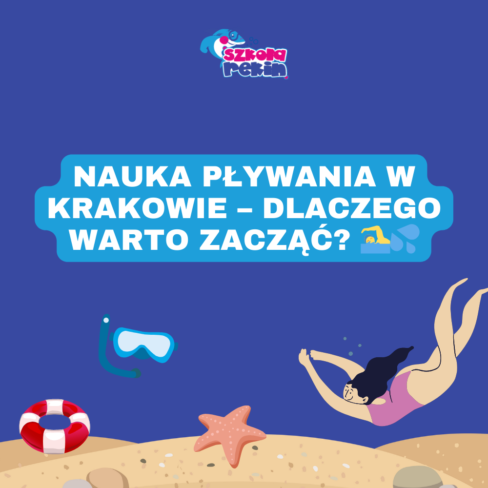 Nauka Pływania w Krakowie – Dlaczego Warto Zacząć? 🏊‍♂️💦